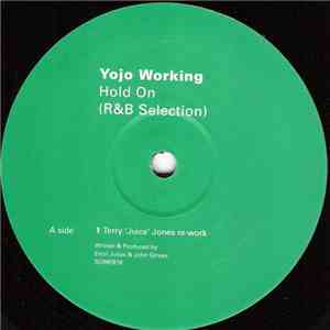 Yojo Working - Hold On (R&B Selection) download free Yojo Working - Hold On (R&B Selection) download mp3 flac
