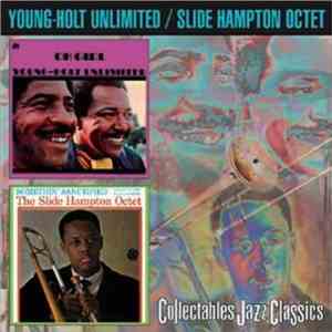 Young Holt Unlimited / Slide Hampton Octet - Oh Girl/Somethin' Sanctified download free
