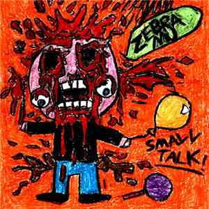 Zebra Mu - Small Talk download free Zebra Mu - Small Talk download mp3 flac